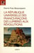 La république universelle des francs-maçons des Lumières aux révolutions