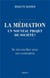 La médiation, un nouveau projet de société ? - se réconcilier avec ses contraires