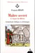 Maître secret - 4e degré du REAA - symbolique biblique et alchimique