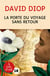 La porte du voyage sans retour