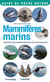 Mammifères marins : Observer et reconnaître 50 espèces des eaux françaises