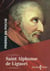 Prières en poche : saint Alphonse de Liguori