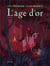 L'âge d'or Tome 2