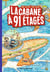 La cabane à 13 étages Tome 7 : la cabane à 91 étages