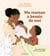 Ma maman a besoin de moi