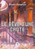 Le rêve d'une chute
