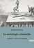 La sociologie criminelle : Un tableau de la criminalité