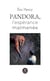 Pandora, l'espérance malmenée