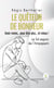 Le quêteur de bonheur : Avoir moins... pour être plus... et mieux ! Le fol espoir de l'Ampepem