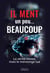 Il Ment Un peu Beaucoup...