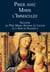 Prier avec marie l'immaculée
