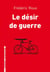 Le désir de guerre