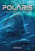 Polaris, les foudres de l'abîme : Intégrale Tomes 1 à 3