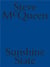Steve Mcqueen : sunshine state