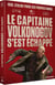 Le Capitaine Volkonogov s'est échappé