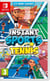INSTANT SPORTS TENNIS SWITCH