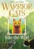 Into the wild : book 1 (warrior cats)