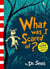What was I scared of?