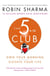 THE 5AM CLUB - OWN YOUR MORNING. ELEVATE YOUR LIFE.