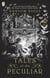 Tales of the peculiar