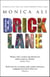 Brick Lane : By the bestselling author of LOVE MARRIAGE