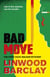 BAD MOVE