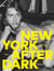 Dustin Pittman : New York after dark