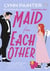 Maid for each other