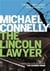 THE LINCOLN LAWYER - MICKEY HALLER