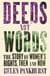 DEEDS NOT WORDS - THE STORY OF WOMEN'S RIGHTS - THEN AND NOW