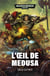 Warhammer 40.000 - l'oeil de medusa