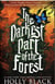 THE DARKEST PART OF THE FOREST