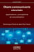 Objets communicants sécurisés - applications, conceptions et concrétisation