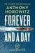 FOREVER AND A DAY - A JAMES BOND NOVEL
