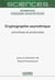 Cryptographie asymétrique : Primitives et protocoles