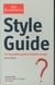 Style guide - the bestselling guide to english useage