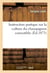 Instruction pratique sur la culture du champignon comestible