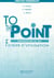 To the point - fichier d'utilisation