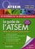 Le guide de l'atsem - tout sur l'école maternelle !