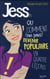 Jess t.1 - ou comment (ne pas) devenir populaire en 4 leçons
