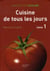 Cuisine de tous les jours t.1