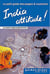 India attitude ! le petit guide des usages et coutumes