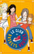 Le club des baskets rouges Tome 2 : vacances entre amies