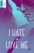 I hate u love me 4