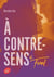 À contre-sens Tome 6 : final