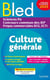 Bled - Culture générale 2025 - Sciences Po, concours commun des IEP, prépas ECG ECT