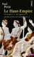 Histoire générale de l'Empire romain Tome 1 : Le Haut-Empire (27 avant J.-C. - 161 après J.-C.)