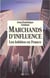 Marchands d'influence. La France sous la pression des lobbies