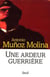 Une ardeur guerriere. memoires militaires