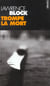 Trompe la mort